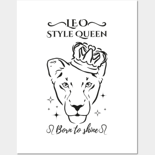 Funny Leo Zodiac Sign - Leo Style Queen, born to shine - White Posters and Art